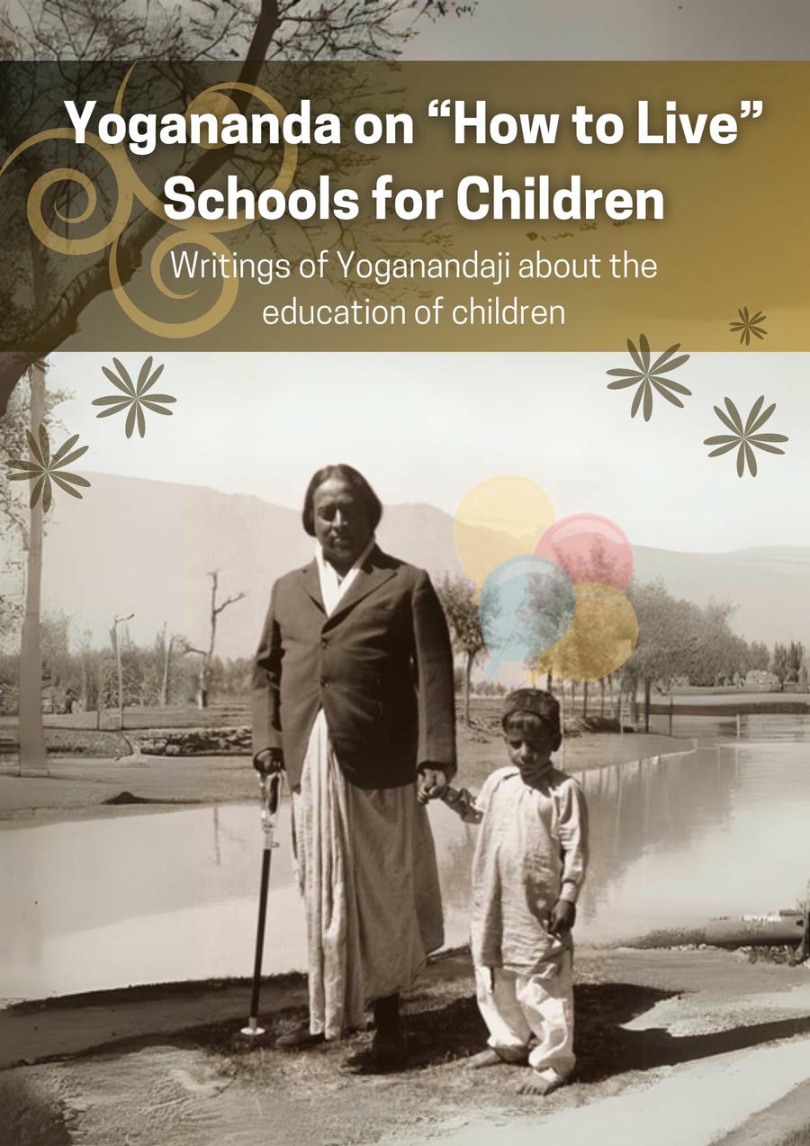 Yogananda on How to Live Schools for Children